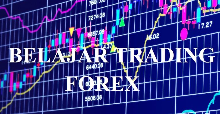 Cara Belajar Trading Forex